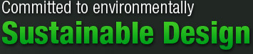 Committed to environmentally Sustainable Design